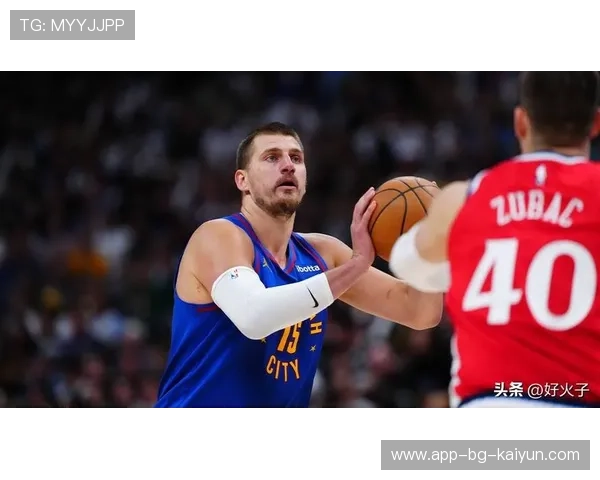 丹佛掘金禁区博弈,尼古拉约基奇脚步得分